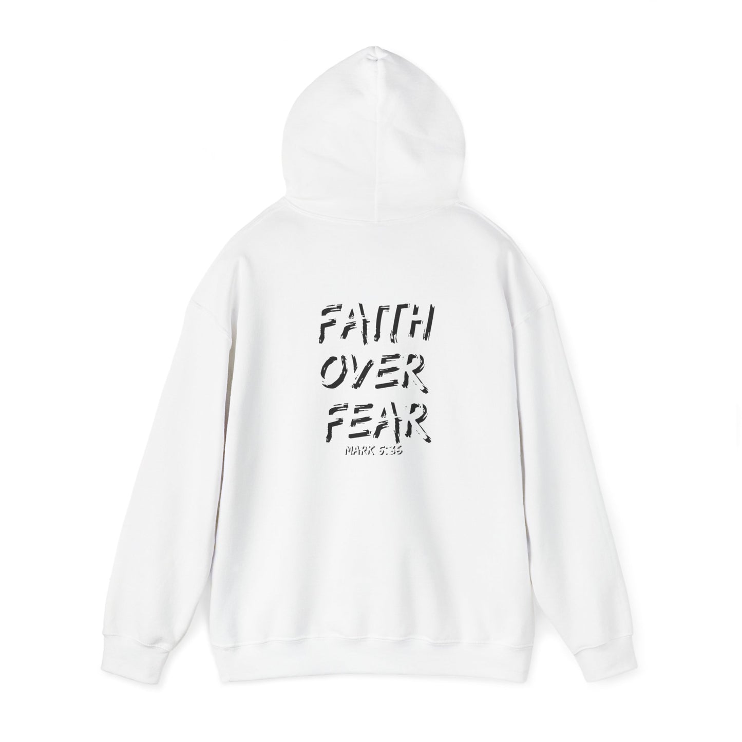 Unisex Faith Over Fear Hooded Sweatshirt