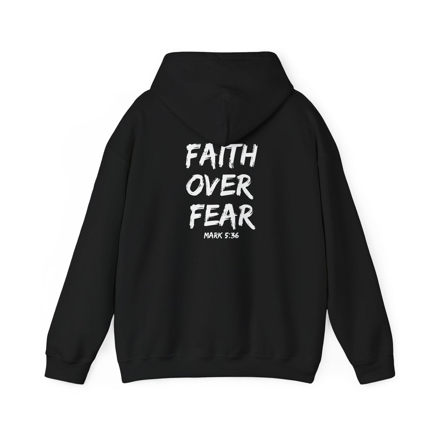 Unisex Faith Over Fear Hooded Sweatshirt