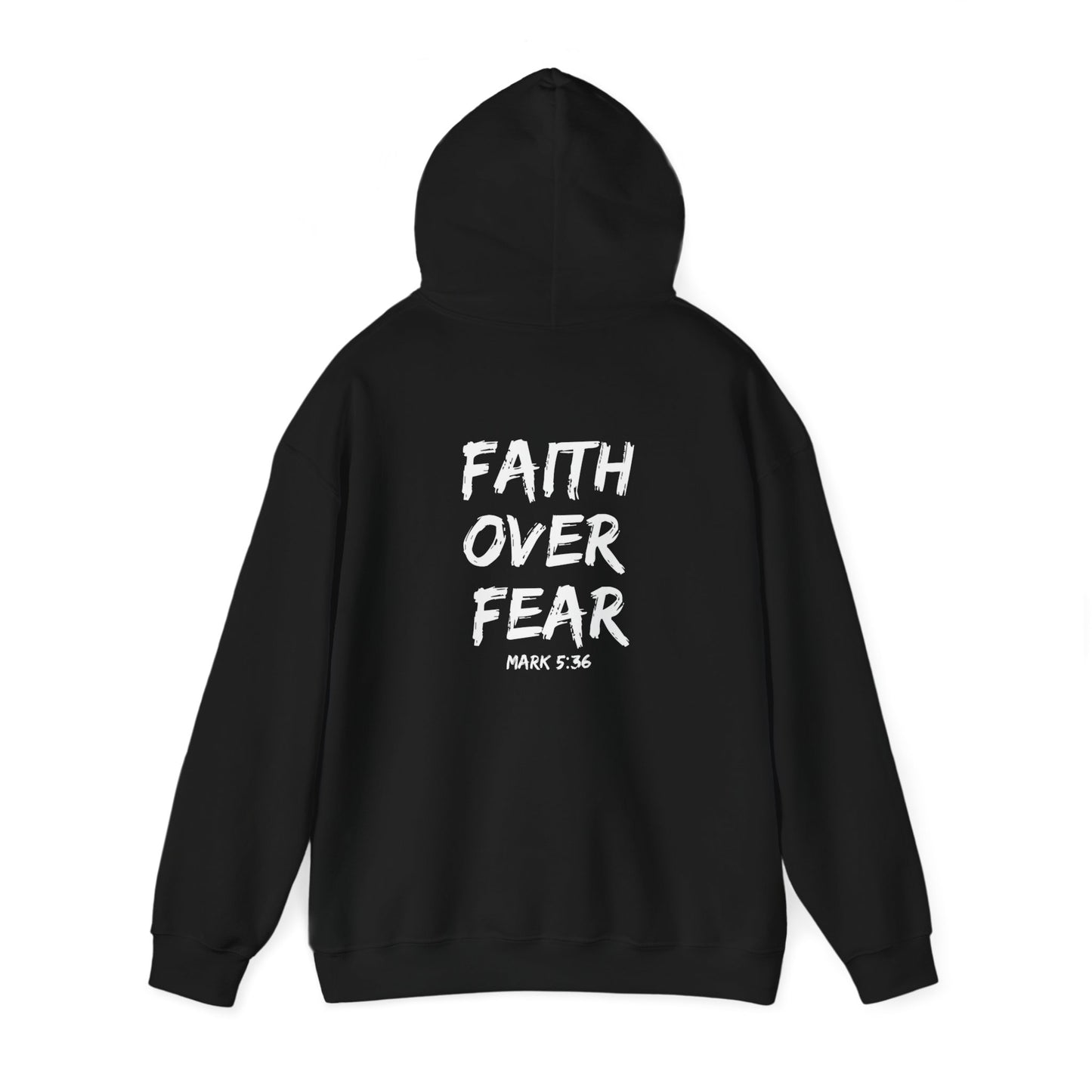 Unisex Faith Over Fear Hooded Sweatshirt