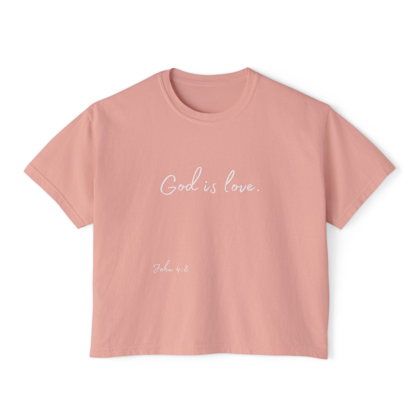 Women's Boxy "God is Love" Tee (John 4:8)