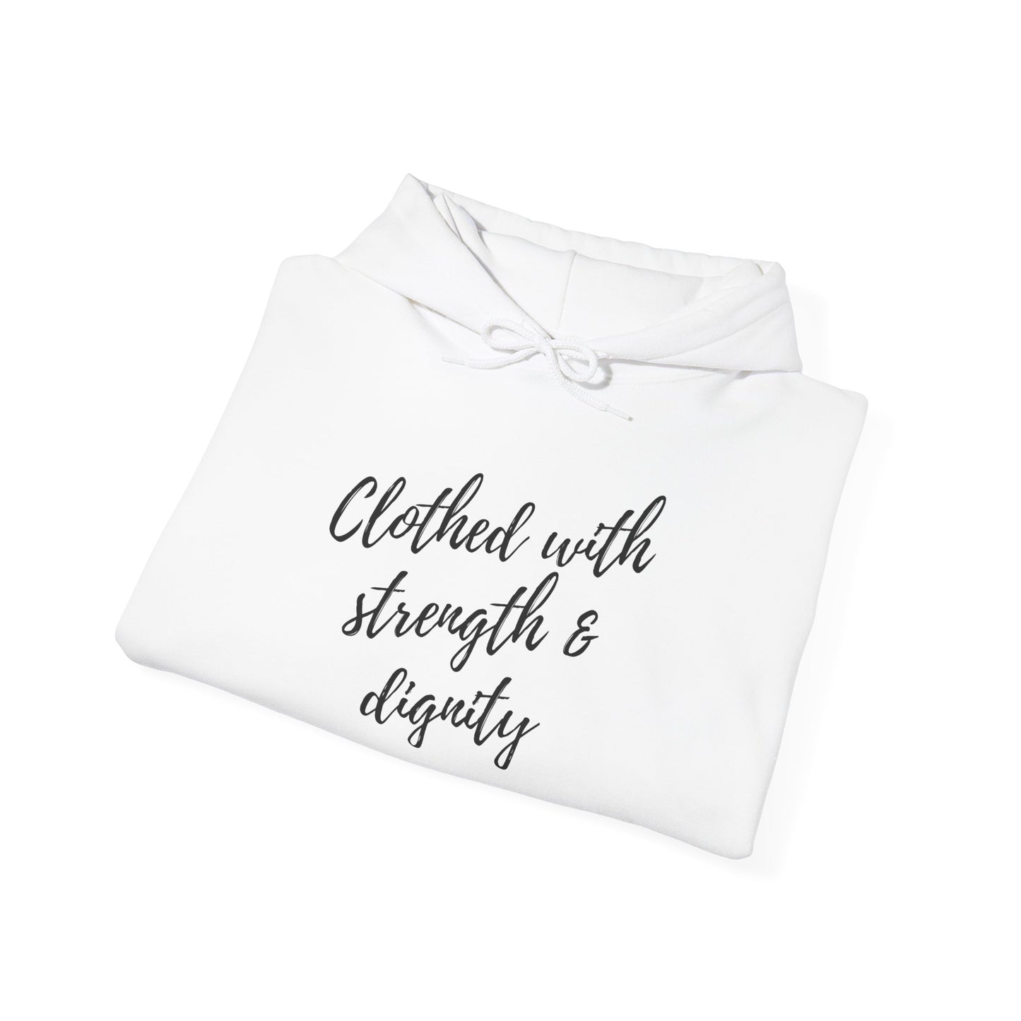 Women's "Clothed with Strength & Dignity" Hoodie