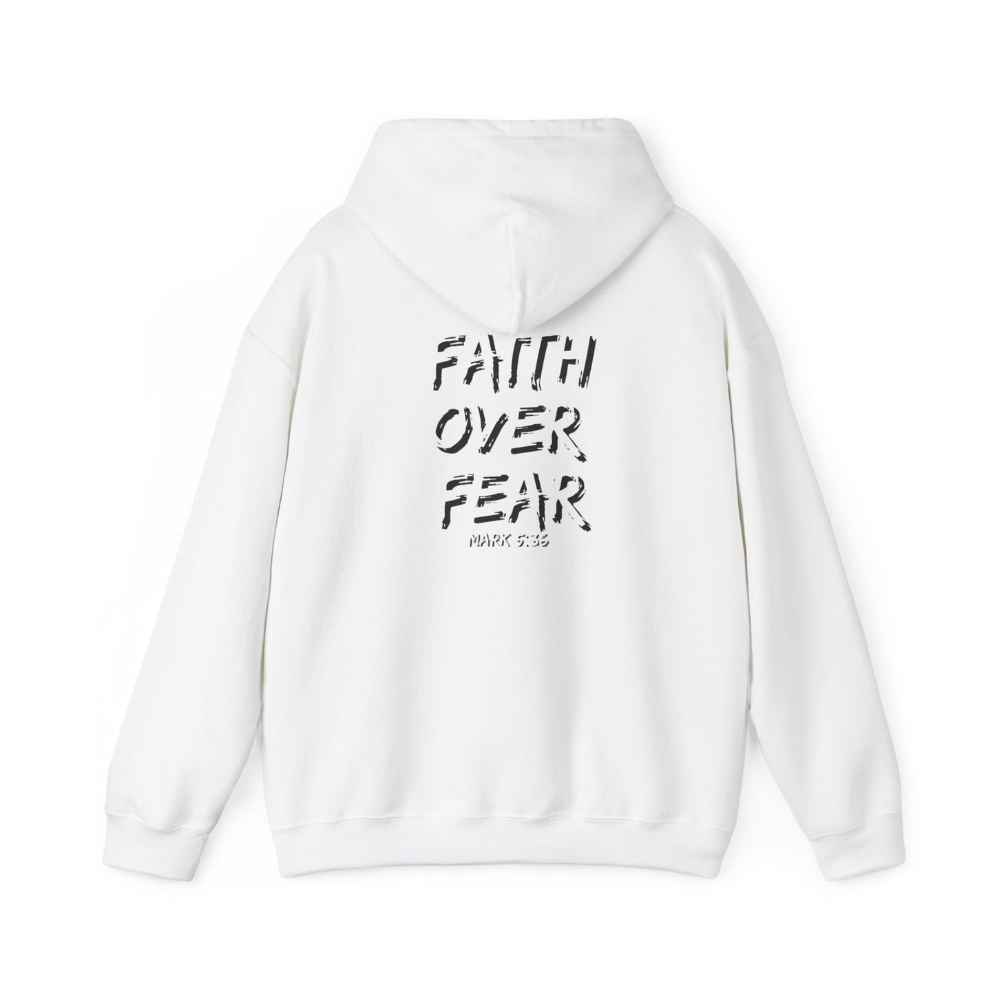 Unisex Faith Over Fear Hooded Sweatshirt