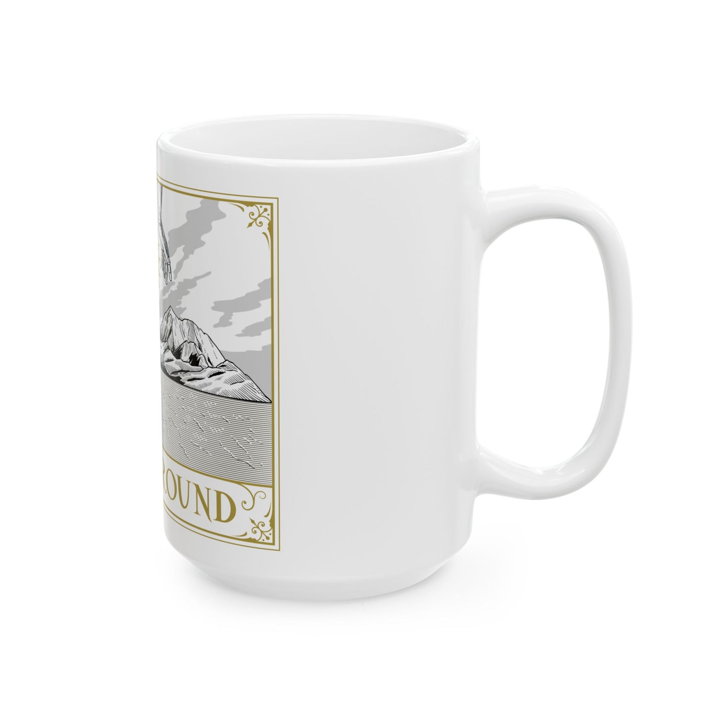 'Above Ground' Mountain Design - 15oz Ceramic Mug